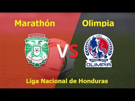 Marathon Vs Olimpia I Liga Nacional De Honduras 2024 Final Vuelta