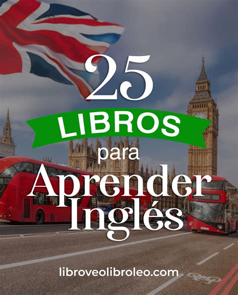 25 Libros para Aprender Inglés Descubre los mejores Libros para