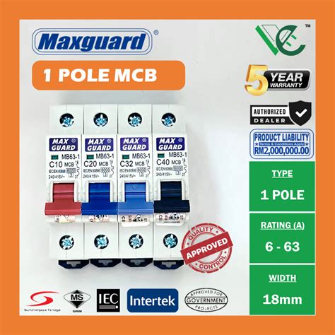 MAXGUARD 1P MCB 6KA 10A 20A 32A 40A MINIATURE CIRCUIT BREAKER SIRIM