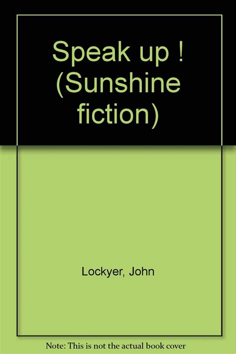 Speak Up Sunshine Fiction Level John Lockyer