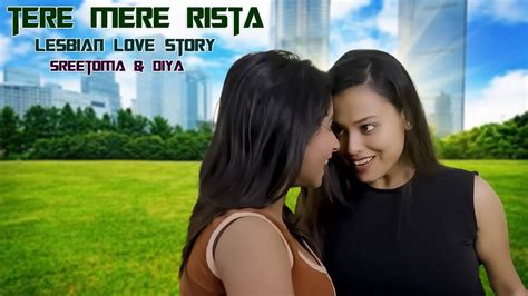 Tere Mere Rista Lesbian Love Story Sreetomsa Diya Official
