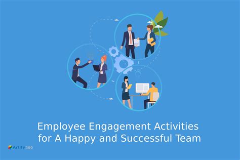 Employee Engagement Activities for A Happy and Successful Team