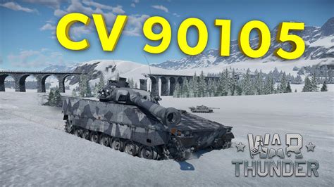 War Thunder Ep 7 Cv 90105 Tml Pretty Average For A Light Tank Youtube