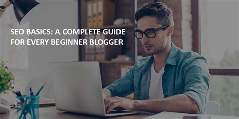 Seo Basics A Complete Guide For Every Beginner Blogger ELiveStory