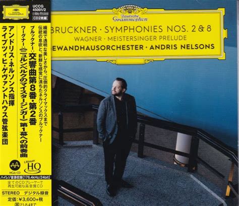 Andris Nelsons Gewandhausorchester Bruckner Symphonies Nos