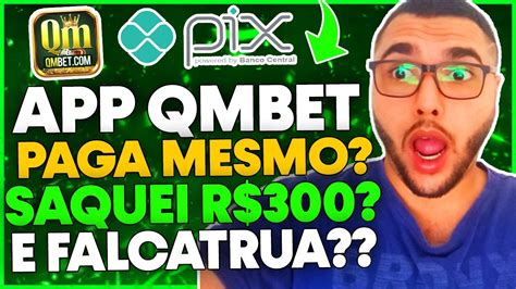 APP QmBet PAGA Mesmo SAQUEI R 300 00 No APP QmBet VEJA A REAL YouTube