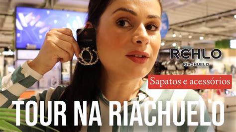 TOUR NA RIACHUELO SAPATOS E ACESSÓRIOS COLEÇÃO NOVA Cupom ERICA