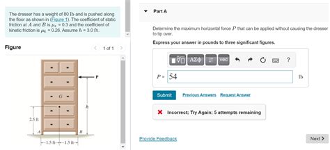 Solved Part A The Dresser Has A Weight Of Lb And Is Chegg