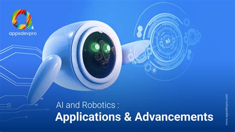 How To Implement Robotics and AI In Applications To Make It More Impactful?