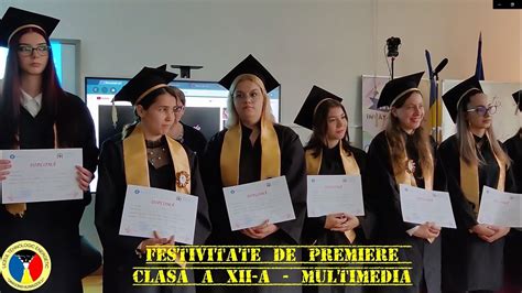 Festivitate De Premiere Clasa A Xii A Multimedia Youtube