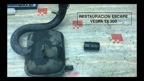 Como quitar carbonilla y restaurar tubo de escape 2t Restauración