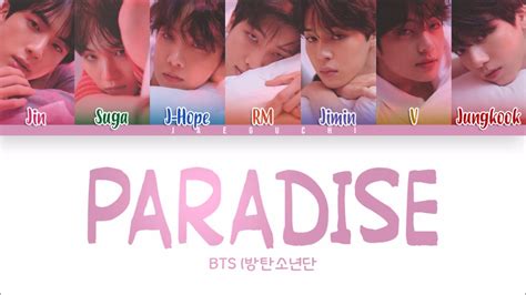 BTS 방탄소년단 PARADISE 낙원 Color Coded Lyrics Eng Rom Han YouTube