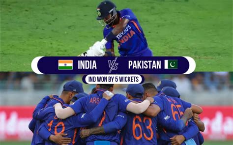 IND vs PAK Highlights: Hardik Pandya stars as India AVENGE T20 WC loss ...