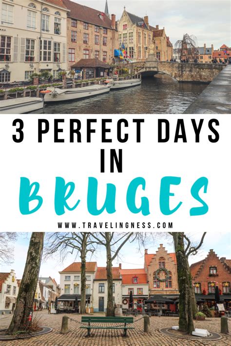 Visiting The Charming City Of Bruges In Belgium Traveling To The