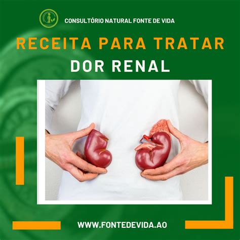 Receita Para Dor Renal Consult Rio Natural Fonte De Vida