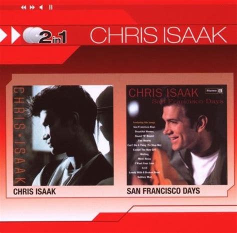 Isaak Chris Chris Isaak San Francisco Days Amazon Music