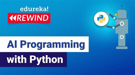 Learn Ai Programming With Python Python For Artificial Intelligence