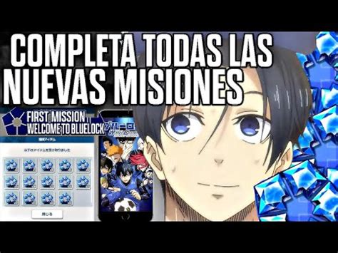 Gu A De Como Hacer Las Nuevas Misiones First Mission En Blue Lock