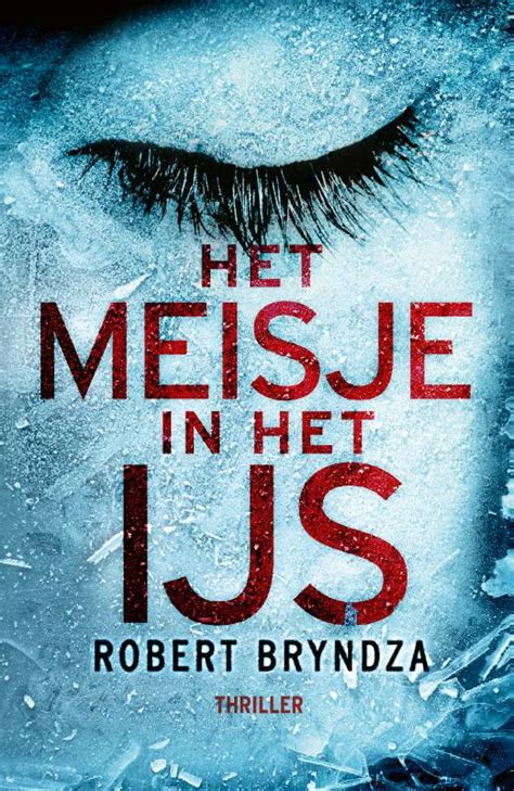 Het Meisje In Het Ijs 9789022585108 Boekerij