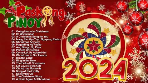 Paskong Pinoy Medley 2024Paskong Pinoy Best Tagalog Christmas Songs