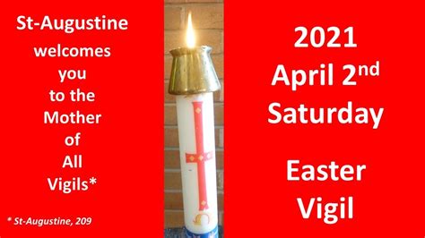 St Augustine Ottawa Mass 2021 04 03 Easter Vigil Youtube