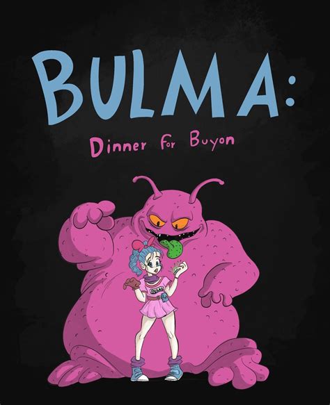 Bulma: Dinner for Buyon (Vore Comic)