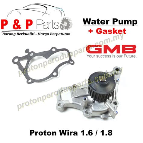 Gmb Water Pump For Proton Wira Satria Putra G G G