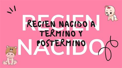 Atención del Recién Nacido Pretérmino y Postérmino DRA CATERIN uDocz