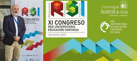 La Pucp Particip Del Xi Congreso De La Red Universitaria De Educaci N