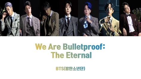 BTS 방탄소년단 We are Bulletproof the Eternal Color Coded Lyrics 가사