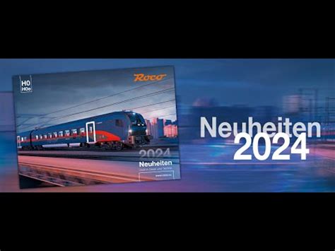 First Impressions The ROCO 2024 New Items modeltrains märklin