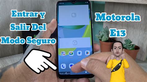 Entrar Y Salir Del Modo Seguro Motorola E13 Android 13 YouTube