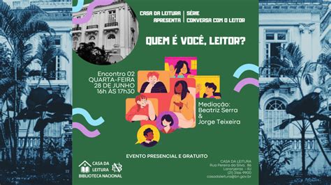 Casa Da Leitura Convida Conversa O Leitor Quem Voc Leitor