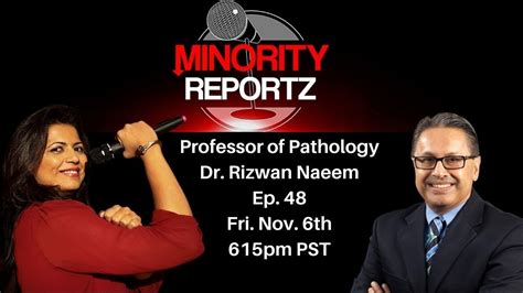 Dr Rizwan Naeem Professor Of Pathology Ep 48 Minority Reportz