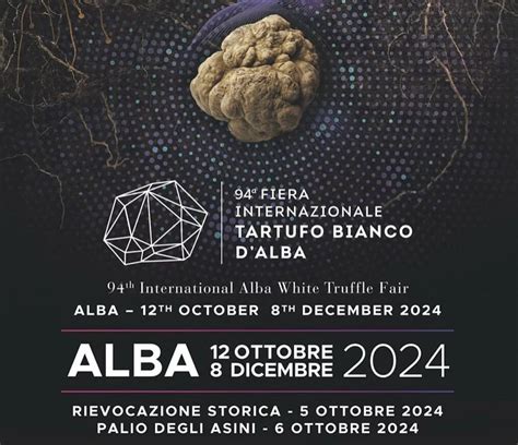 Fiera Internazionale Del Tartufo Bianco D Alba Dal 12 Ottobre Al 08