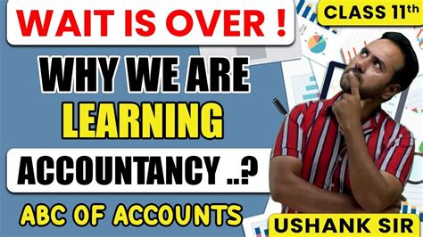 What Is Accountancy Why We Are Learning Accountancy And How To Start