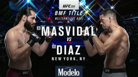 UFC 244: Jorge Masvidal vs Nate Diaz - Nov 3, 2019