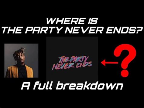 The Story Of Juice Wrld S Album The Party Never Ends Youtube