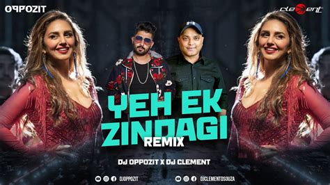 Yeh Ek Zindagi Dj Oppozit X Dj Clement Huma Qureshi Rajkummar Rao