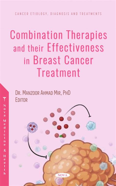 Combination Therapies And Their Effectiveness In Breast Cancer