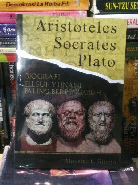 Jual Aristoteles Socrates Plato Biografi Filsuf Yunani Paling