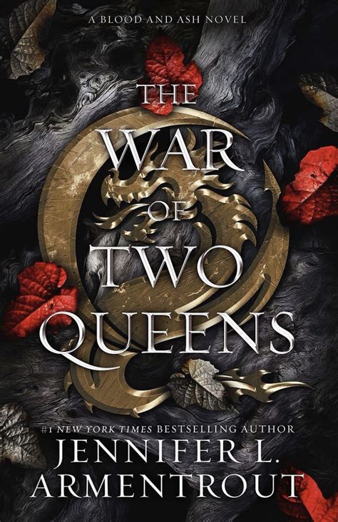 The War Of Two Queens Blood And Ash By Jennifer L Armentrout