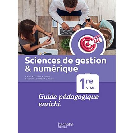 Objectif Bac Sciences de gestion et numérique 1re STMG Guide