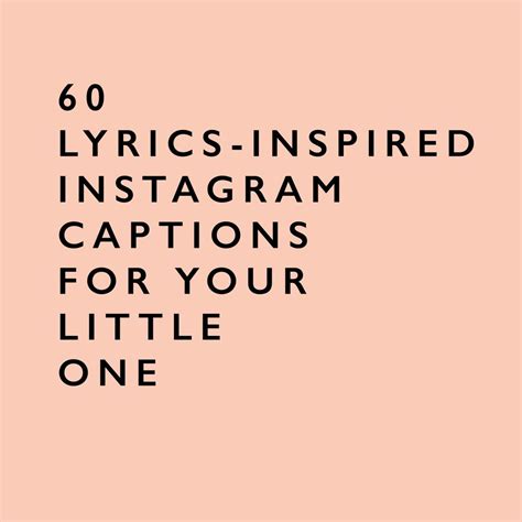 60 Lyrics-Inspired Instagram captions for your little one | Instagram ...