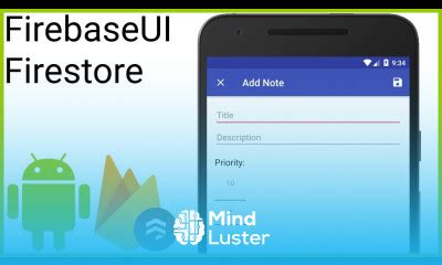 Learn Firebaseui Firestore Recyclerview Part New Note Activity