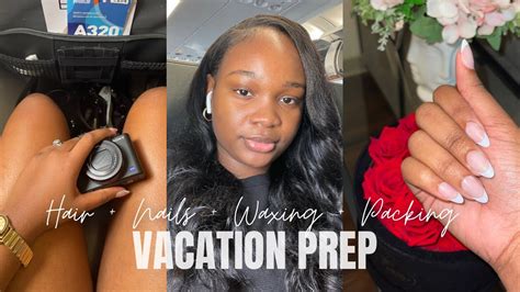 Vacation Prep Grwm To Go To Jamaica Youtube