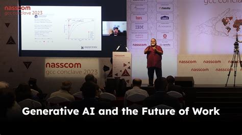 Generativeai And The Future Of Work Nasscom Gcc 2023 Youtube