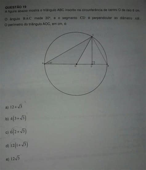 A Figura Abaixo Mostra O Triângulo Abc Inscrito Na Circunferência De