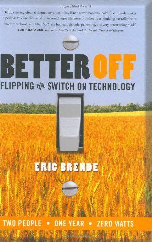 Better Off: Flipping the Switch on Technology | Technology, Persuasion ...