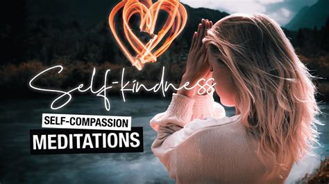 Self Kindness Ep Self Compassion Guided Meditation Youtube